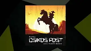 Csikos Post (2021 Yahpp Remix) - BanYa [SMX Cut]