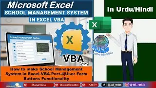 School Management System in MS-Excel-VBA Part-4|How to Make School Management Software|SMS in Excel