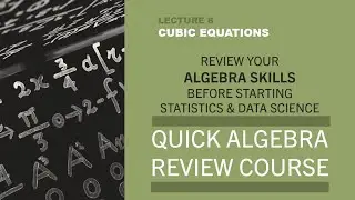 Solve cubic equation Lecture 8 Review of Algebra