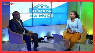 Cemania na Andrew Gitau,CEO AMG Realtors agĩtũtarĩria ũrĩa mũndũ angĩĩthema na tũrĩa nĩme akĩigithia