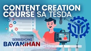 Mag-aral ng Content Creation ng libre sa TESDA
