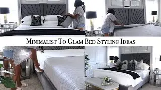 MINIMALIST TO GLAM Bed Styling Ideas