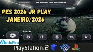 PES 2026 Jr Play (Janeiro/2026) Atualização de Transferência de Inverno PS2 ISO Download Grátis