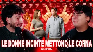 LE DONNE INCINTE METTONO LE CORNA - More Touchy Show - Ep 110