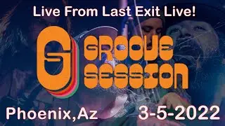 Groove Session 3-5-2022