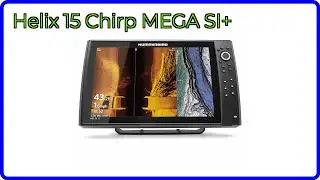 REVIEW (2025): Helix 15 Chirp MEGA SI+. ESSENTIAL details.