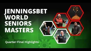 Quarter Final Highlights - 2023 JenningsBet World Seniors Masters