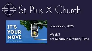 It&rsquo;s Your Move: Week 3 (January 25, 2026 - 3rd Sunday in Ordinary Time)