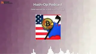 Global Hashrate War; Is North America Winning?