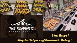 May Buffet ang Romantic Baboy called ROMANTIC BUFFET! Try it guys!