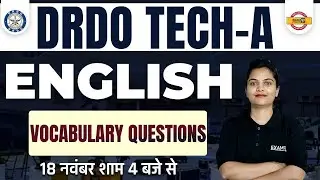 DRDO TECH A CLASSES | ENGLISH VOCABULARY QUESTIONS | BY NEELAM MA'AM