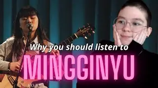 Why You Should Listen To : MINGGINYU (밍기뉴)
