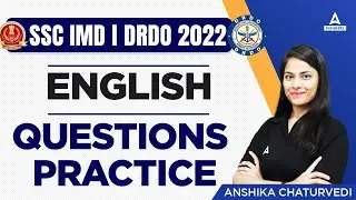 SSC IMD/DRDO 2022 | SSC IMD English Classes | Questions Practice | by Anshika Chaturvedi