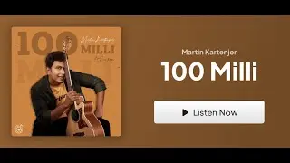 100 Milli | Independent Single | Martin Kartenjer | Raw Tiger
