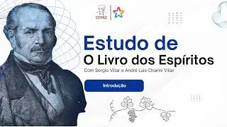 Estudo de O Livro dos Espíritos | Introdução a 