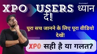 XPO Users Don&rsquo;t Miss This! Full Truth Explained!