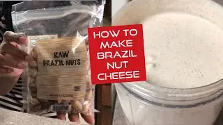 ALKALINE BRAZIL NUT CHEESE | TALK THROUGH TUTORIAL | MUST TRY THIS CHEESE | DR. SEBI APPROVAL