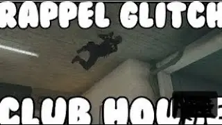 RAPPEL INSIDE ROOF GLITCH ON CLUBHOUSE - Rainbow Six Siege Glitches (Operation White Noise)