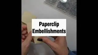 Paperclip Embellishments