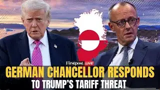 LIVE: German Chancellor Merz Reacts to Trump Tariff Threat Over Greenland | EU&ndash;US Tensions Rise
