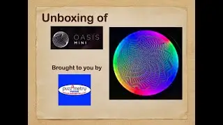Oasis Mini Unboxing Final