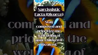 Narcissistic Facts (Divorce #4).  #shorts #healing #education