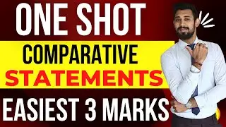 ONE SHOT | Comparative Statements | 3 Mark question | Class 12 | Accounts