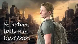 [PS5] The Last of Us 2 No Return Daily Run on Hard 10.28.2025 top-top as Abby by @pocheshirskiy_kot