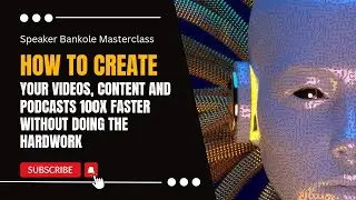How to create your videos, content and podcasts 100x faster without doing the hardwork - Part 3