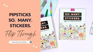 Pipsticks So. Many. Stickers Flip Through