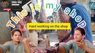 World's Best Butcher Shop In Pakistan | Vlog By Abdul Rauf😎