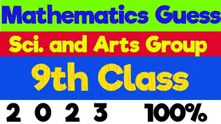 #Mathsguess 9th Class Maths Sci. & Arts group Guess 2023 ll #9thGuess ll #2023guess9th