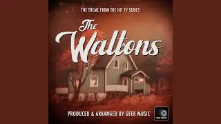 The Waltons Main Theme (From 