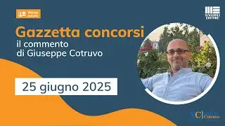 Gazzetta Concorsi 25/6/25: riapertura bando 1248 Ministero Interno, nuovi bandi in uscita