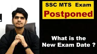 SSC MTS Exam postponed | What is New Exam Date ?