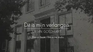 Dit is mijn verlangen (Live at Studio) | Julian Goedhart ft. Sharon Beute | Eerste Liefde