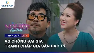 Vợ chồng đại gia tranh chấp gia sản bạc tỷ | Phim 