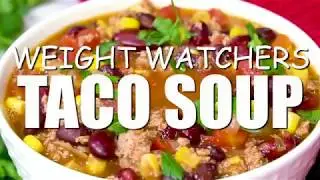 Weight Watchers Taco Soup // Real Housemoms
