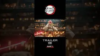 Demon Slayer Live Action - HD Trailer | PART 1 #infinitycastle