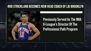 Rod Strickland Becomes New Head Coach Of LIU Brooklyn