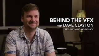 Animation Supervisor - Dave Clayton