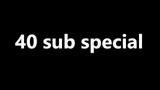 Specjal na 40 subów | TXT na rgmc😈
