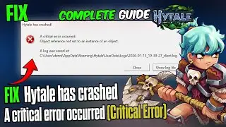 🔥 Fix HYTALE Critical Error | Object Reference Not Set Crash 🛠️
