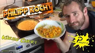 Cremiges K&uuml;rbis-Curry mit Kokosmilch und Reis ► PHILIPP KOCHT #088