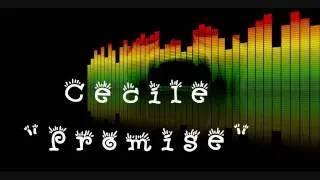 Cecile - Promise(Relationship Riddim)