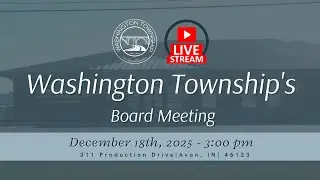Washington Township Board Meeting 12/18/2025