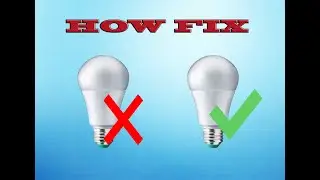 HOW FIX LED HOME LED BULD