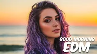 EDM Relax: Horizon Chill 🎧 Relaxing EDM for Mind, Body & Balance