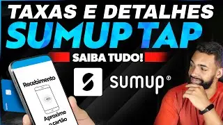 SAIBA TUDO SOBRE AS TAXAS SUMUP TAP - #sumup #revelado