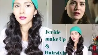 МАКИЯЖ И ЛОКОНЫ ФЕРИДЕ    ÇALIKUŞU FERİDE MAKYAJI